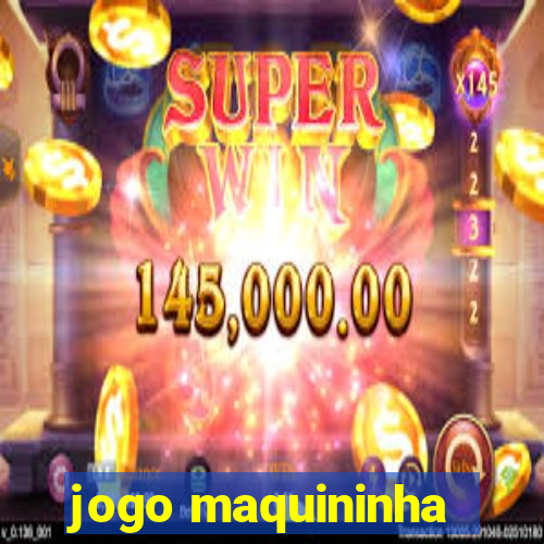 jogo maquininha